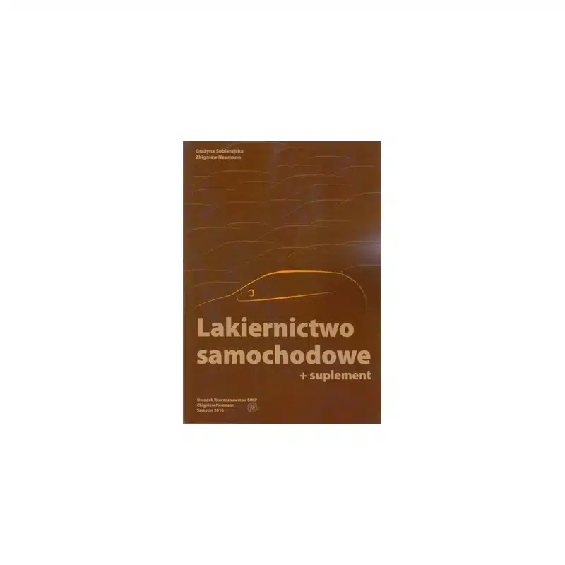 KSIĄŻKA LAKIERNICTWO SAMOCHODOWE S. SOBIERAJSKA Z. NEUMANN 22.11.20-50.00